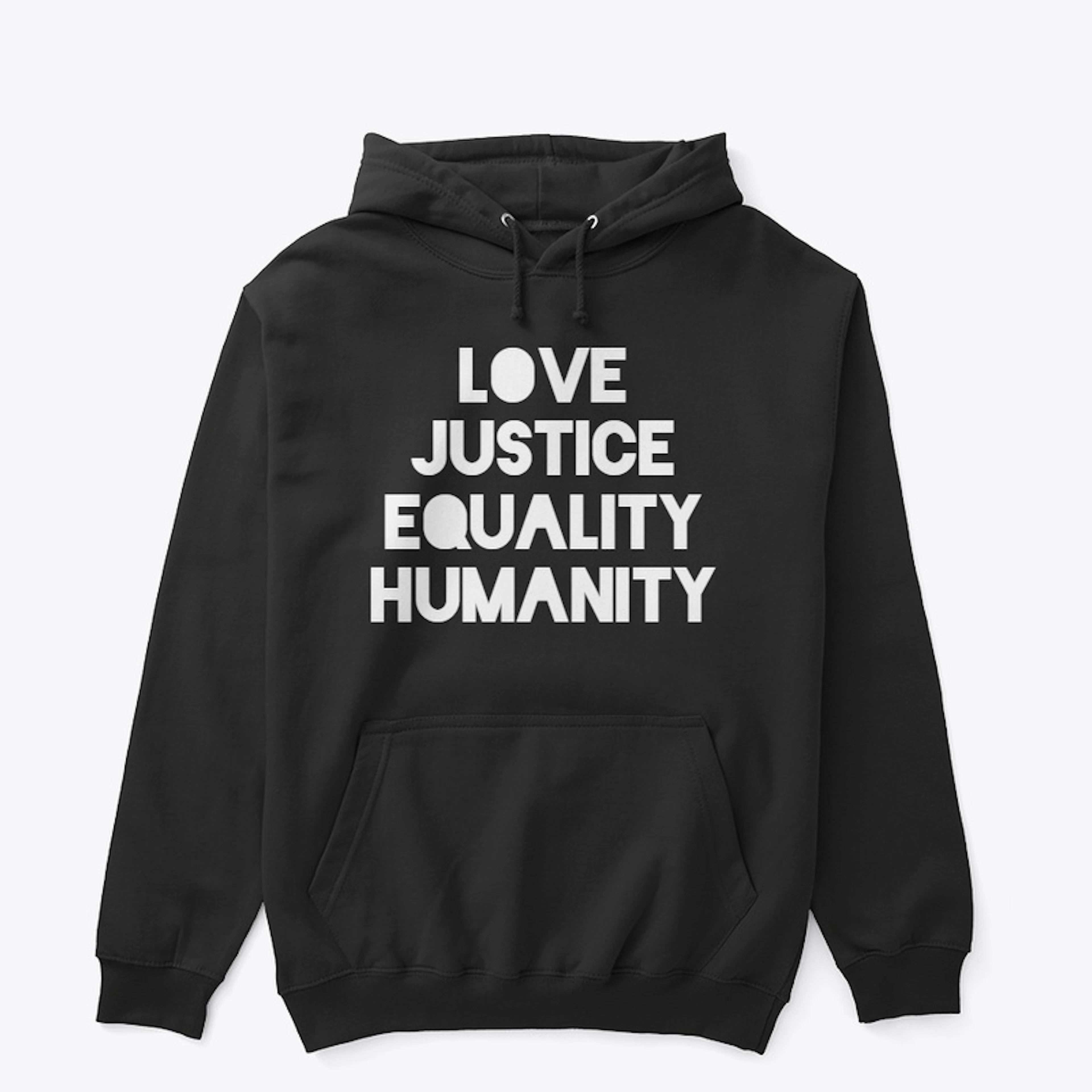Love Justice Equality Humanity
